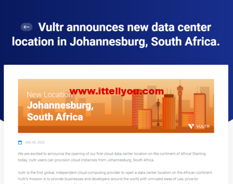 Vultr：新上非洲机房，南非约翰内斯堡数据中心，新用户优惠码，赠送最高0美金，全球26个数据中心可选，月付2.5美元起，支持按小时计费