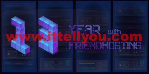 #十三周年庆#Friendhosting：便宜VDS和虚拟主机5折优惠，可选荷兰/美国/瑞士/保加利亚等10个数据中心，100Mbps不限流量