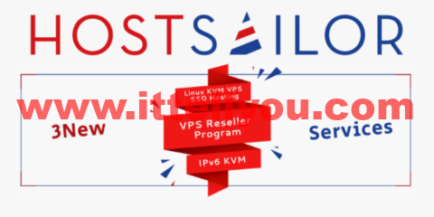 HostSailor：新上美国VPS/荷兰IPv6系列VPS，多IP分销VPS，可自己开VPS，月付.99起